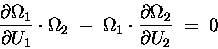 \begin{displaymath}{\partial \Omega_1 \over \partial U_1} \cdot \Omega_2 \; - \; . . . 
 . . . ega_1 \cdot {\partial \Omega_2 \over \partial U_2}
\; = \; 0 \end{displaymath}