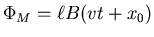 $\Phi_M = \ell B (v t + x_0)$