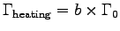 $\Gamma_{\rm heating} = b \times \Gamma_0$