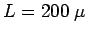 $L=200 \; \mu$