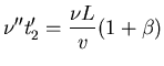 ${\displaystyle \nu'' t'_2 = {\nu L \over v} (1 + \beta) }$